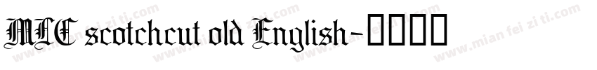 MLC scotchcut old English字体转换